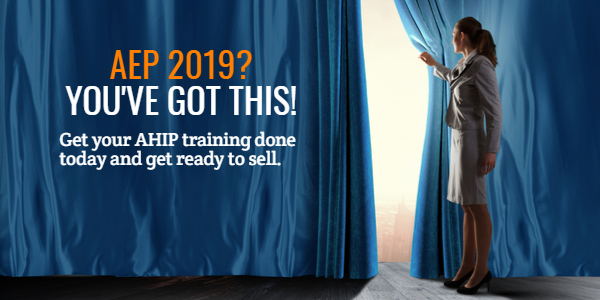 Ready for AEP 2019? Get your AHIP Medicare Training done now.