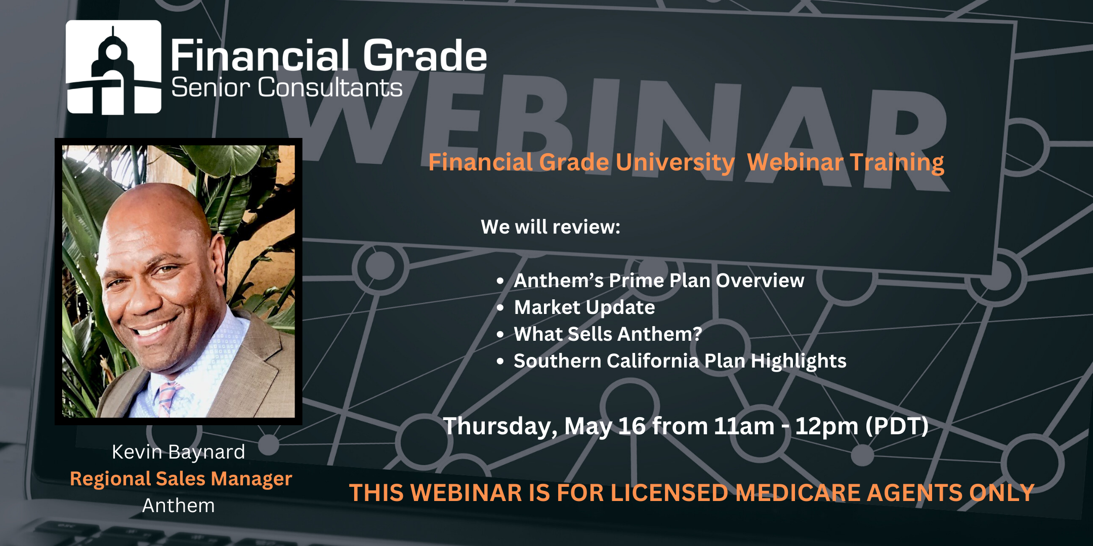 Join Financial Grade Senior Consultants the top FMO for licensed Medicare agents as we invite Anthem to discuss their Medicare Prime Plan. Don't miss this important Medicare agent training webinar!
